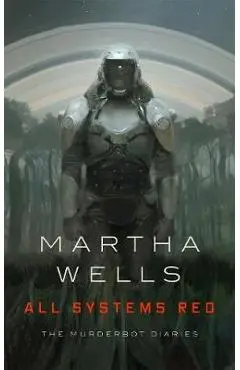 All Systems Red - Martha Wells