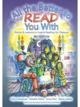 All the Better to Read You With. Stories & Lessons to Inspire Reading for Pleasure, 2 New edition, Spiral Bound/Rebekah Owen