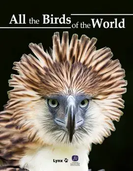 All the Birds of the World, Hardback/***