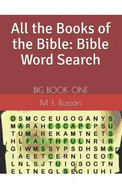All the Books of the Bible: Bible Word Search: BIG BOOK ONE - M. E. Rosson