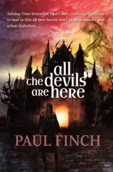 All The Devils Are Here, Hardback/Paul Finch