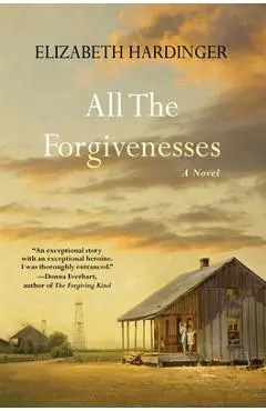 All the Forgivenesses - Elizabeth Hardinger
