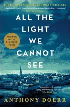 All the Light We Cannot See, Paperback/Anthony Doerr