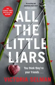 All the Little Liars, Paperback/Victoria Selman
