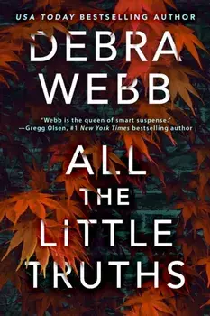 All the Little Truths, Paperback/Debra Webb
