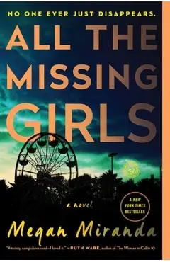 All the Missing Girls - Megan Miranda