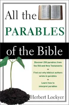 All the Parables of the Bible, Paperback/Herbert Lockyer