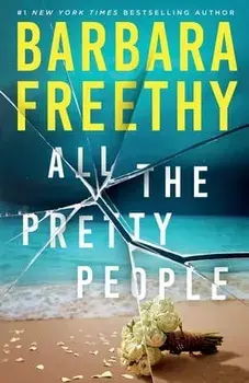 All The Pretty People, Paperback/Barbara Freethy