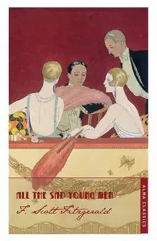 All The Sad Young Men, Paperback/F Scott Fitzgerald