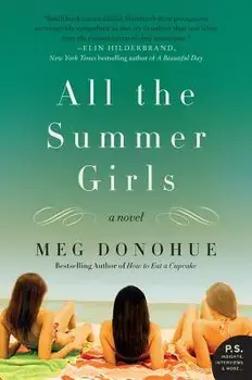 All the Summer Girls, Paperback/Meg Donohue
