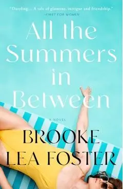 All the Summers in Between - Brooke Lea Foster