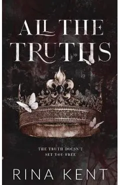 All The Truths: Special Edition Print - Rina Kent