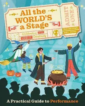 All The World's A Stage, Hardback/Sarah Walden