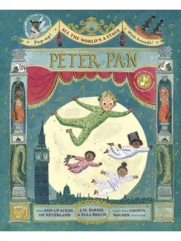 All the World's a Stage: Peter Pan. A pop-out sound adventure, Hardback/Katie Cotton