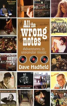 All the Wrong Notes, Paperback/Dave Hadfield