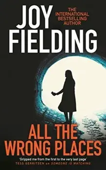 All The Wrong Places, Paperback/Joy Fielding