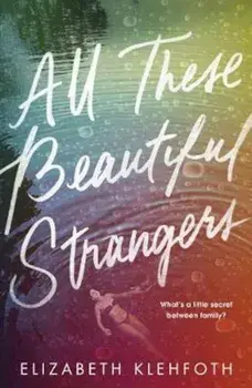 All These Beautiful Strangers, Paperback/Elizabeth Klehfoth