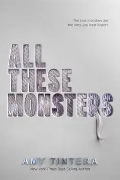 All These Monsters, Paperback/Amy Tintera