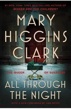 All Through the Night: A Suspense Story - Mary Higgins Clark