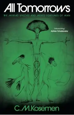 All Tomorrows - C. M. Kosemen