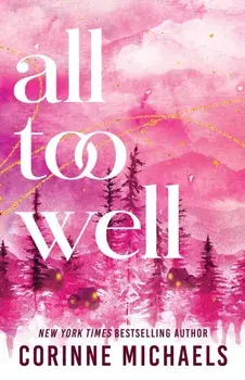 All Too Well. A Second Chance Small Town Romance, Paperback/Corinne Michaels