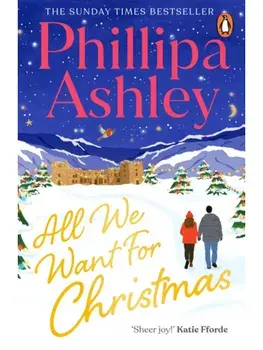 All We Want for Christmas, Paperback/Phillipa Ashley