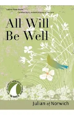 All Will Be Well - Julian Of Norwich