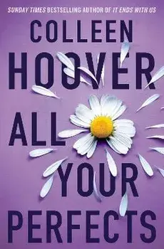 All Your Perfects, Paperback/Colleen Hoover
