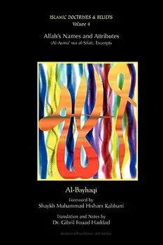 Allah's Names and Attributes, Paperback/Imam Al-Bayhaqi