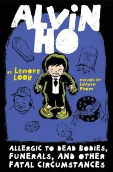 Allergic to Dead Bodies, Funerals, and Other Fatal Circumstances, Paperback/Lenore Look