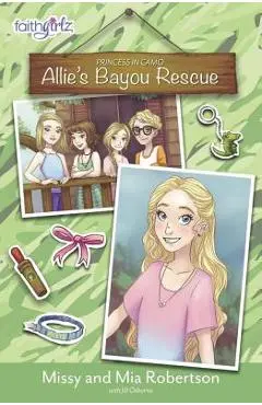 Allie's Bayou Rescue - Missy Robertson