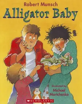 Alligator Baby, Paperback/Robert N. Munsch