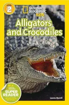 Alligators and Crocodiles, Paperback/Laura Marsh