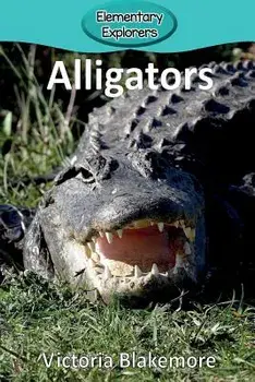 Alligators, Paperback/Victoria Blakemore