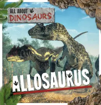 Allosaurus, Hardback/Mignonne Gunasekara