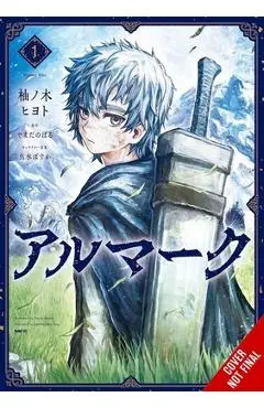 Almark, Vol. 1 (Manga) - Hiyoto Yunoki