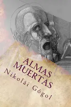 Almas Muertas, Paperback/Nikolai Gogol