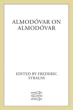 Almod var on Almod var, Paperback/Strauss Frederic