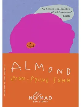 Almond (Nomad Edition). A Novel, Paperback/Won-pyung Sohn