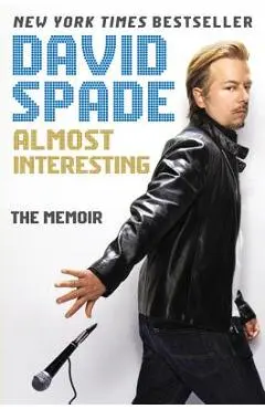 Almost Interesting - David Spade