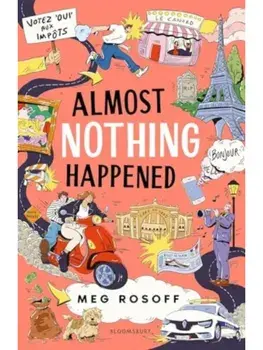 Almost Nothing Happened, Paperback/Meg Rosoff