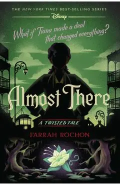 Almost There (a Twisted Tale): A Twisted Tale - Farrah Rochon