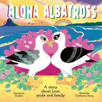 Aloha Albatross. A story about love, pride and family, Paperback/***