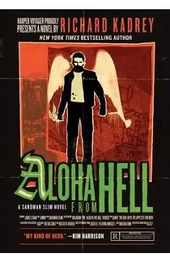 Aloha from Hell - Richard Kadrey