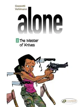 Alone 2 - The Master Of Knives, Paperback/Fabien Vehlmann