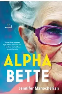 Alpha Bette - Jennifer Manocherian
