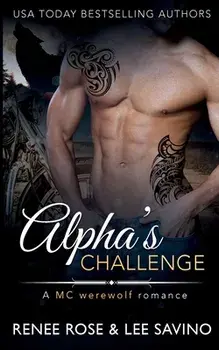 Alpha's Challenge: An MC Werewolf Romance, Paperback/Renee Rose