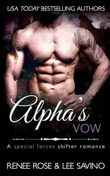 Alpha's Vow: A special forces shifter romance, Paperback/Renee Rose