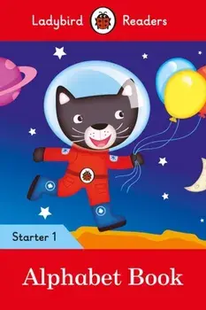 Alphabet Book - Ladybird Readers Starter Level 1, Paperback/Ladybird
