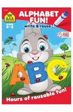 Alphabet Fun a Wipe-Off Book: Hours of Reusable Fun! - School Zone Publishing